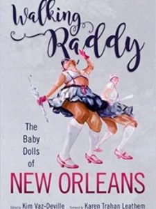 Read more about the article The ‘Baby Dolls’ Of Mardi Gras: A Fun Tradition With A Serious Side